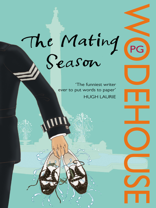 Title details for The Mating Season by P.G. Wodehouse - Available